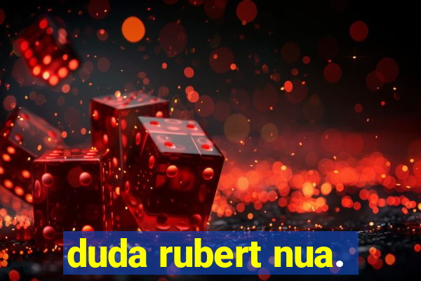 duda rubert nua.